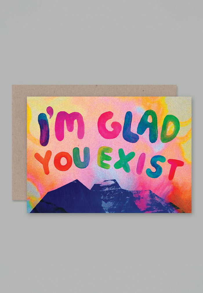 AHD Greeting Card - I'm Glad You Exist