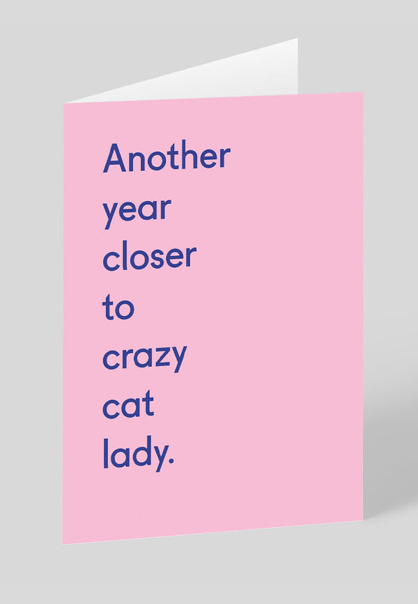 Ohh Deer Greeting Card - Another Year Closer to Crazy Cat Lady