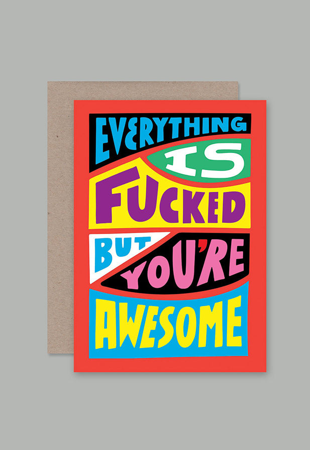 AHD Greeting Card - Everything is Fucked