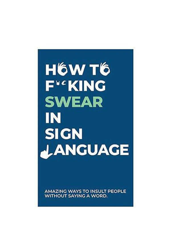 Gift Republic How To F**king Swear In Sign Language Card Pack