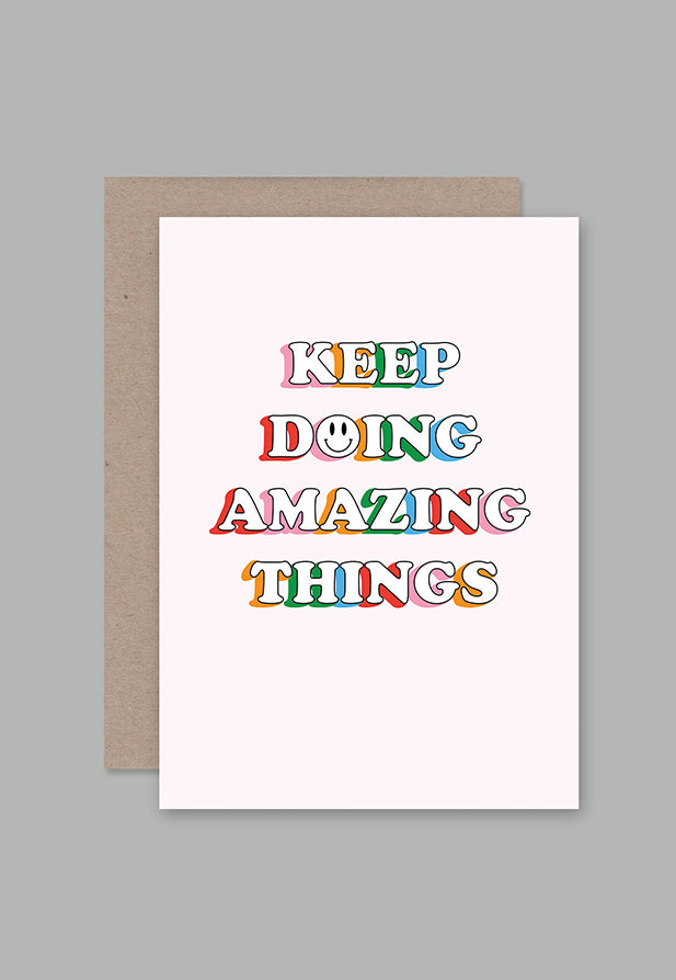 AHD Greeting Card - Keep Doing Amazing Things